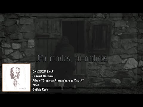 DXVXDXD SXLF - La Nuit Obscure