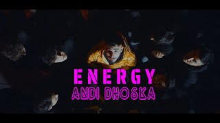 Andi Dhoska - Energy