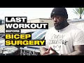Last Workout Before Bicep Surgery | No Equipment Needed
