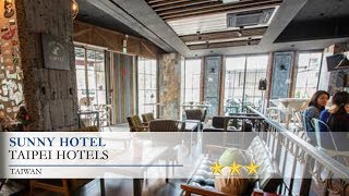 Sunny Hotel - Taipei Hotels, Taiwan