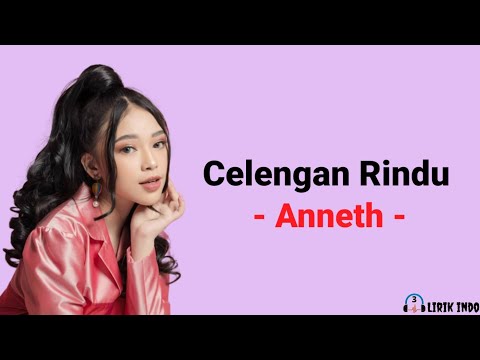 Fiersa Besari - Celengan Rindu Cover By Anneth Delliecia (Lirik Lagu) | Lirik Lagu Pop Indonesia