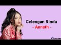 Fiersa Besari - Celengan Rindu Cover By Anneth Delliecia (Lirik Lagu) | Lirik Lagu Pop Indonesia