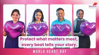 Protect What Matters Most - Your Heart | Kauvery Hospital | World Heart Day 2025