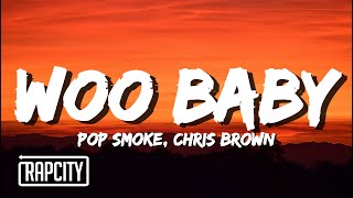 Pop Smoke - Woo Baby (Lyrics) ft. Chris Brown