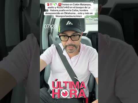 Un muerto durante durante ajuste con 🔫en Colón , homicidio y asalto en el bosque de la Habana 