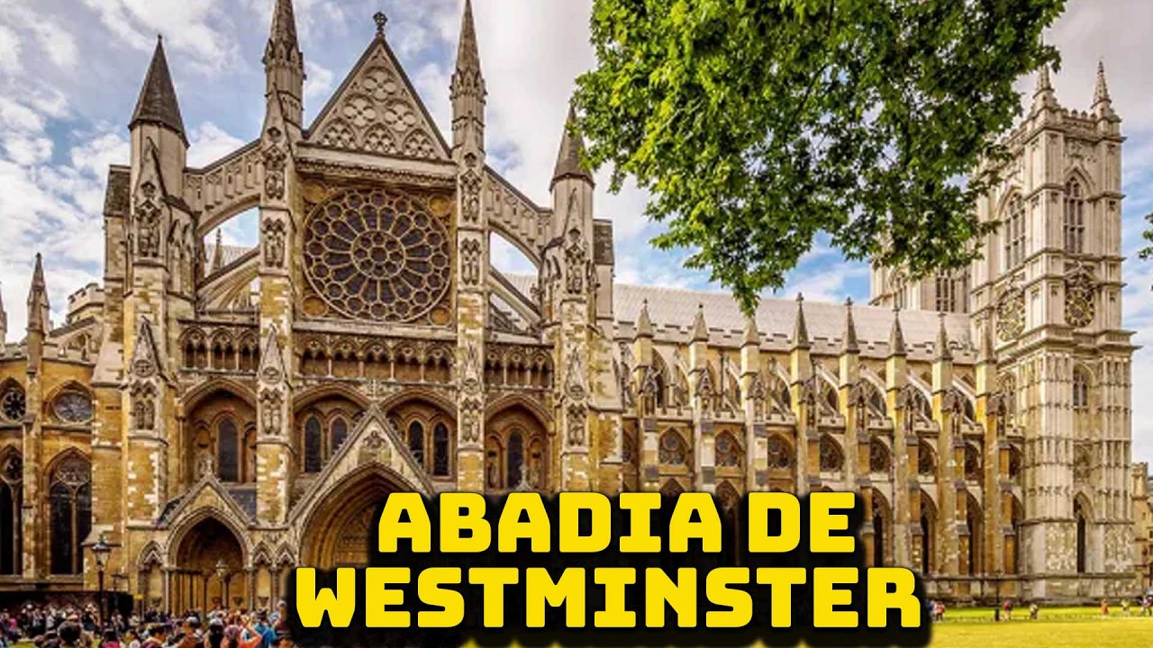 A História da Abadia de Westminster