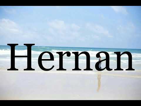 How To Pronounce Hernan🌈🌈🌈🌈🌈🌈Pronunciation Of Hernan