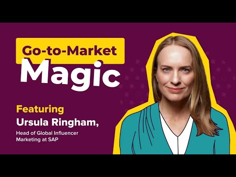 Unlocking the Potential of B2B Influencers with SAP's Ursula Ringham