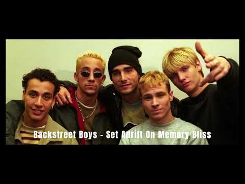 Backstreet Boys - Set Adrift On Memory Bliss remix