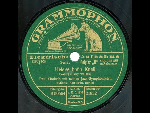 Paul Godwin mit seinen Jazz-Symphonikern "Helene hat'n Knall" German 78 rpm (1930) Grammophon 23272