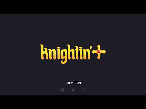 Видео Knightin’+ #1