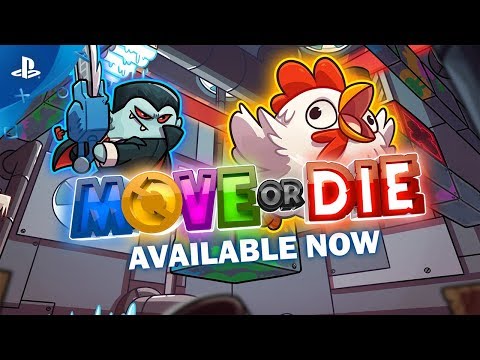 Move or Die — трейлер