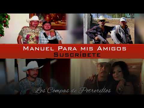 Manuel Para Mis Amigos - Los Compas De Potrerillos