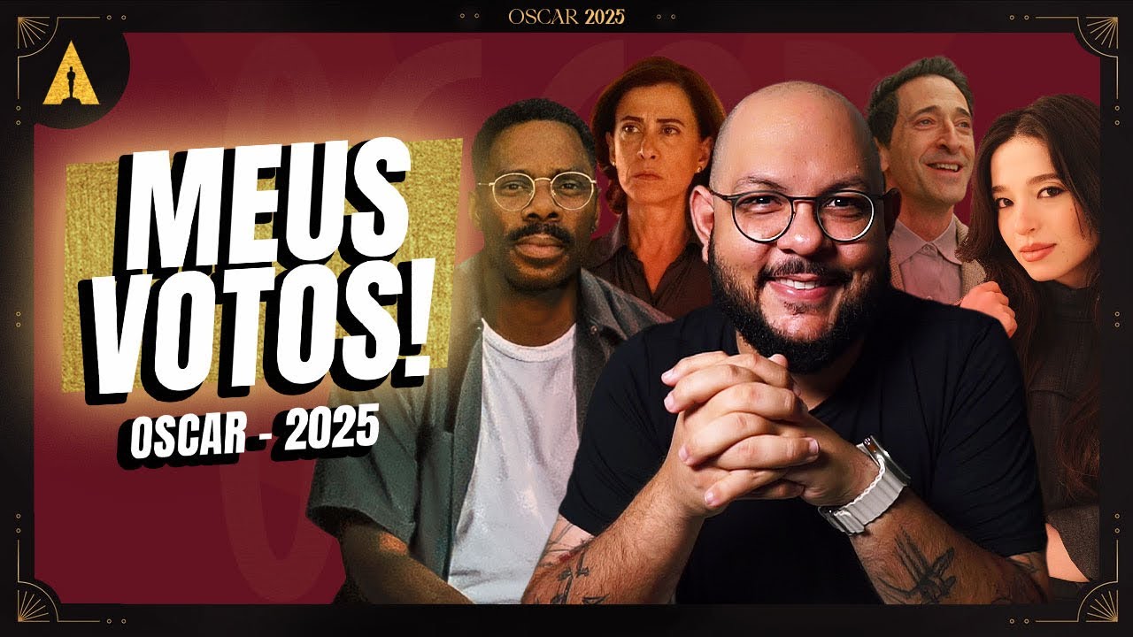 OSCAR 2025  - Eu VOTEI nas CATEGORIAS! | Minhas escolhas, filmes preferidos, MELHOR FILME…