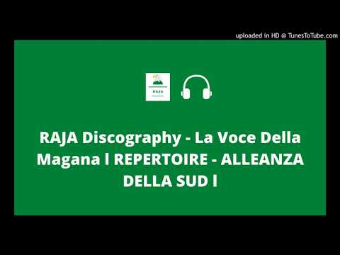 RAJA Discography - La Voce Della Magana l REPERTOIRE - ALLEANZA DELLA SUD l