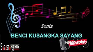 Download lagu Benci Ku Sangka Sayang | Karaoke Koplo mp3