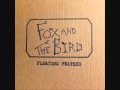 Fox and the Bird - Mister Winter 