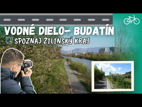 Vodné dielo - Budatín | cyklotrasa, Žilina