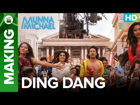 Munna Michael | Making of Ding Dang - Video Song | Tiger Shroff & Nidhhi Agerwal