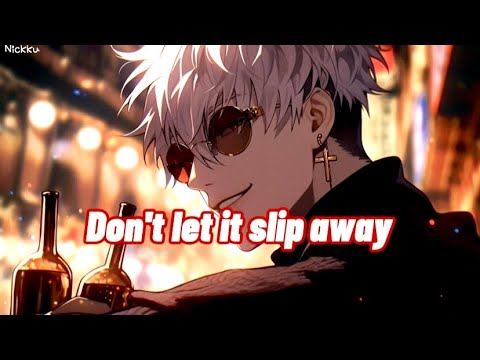 Nightcore_-_Slip away // lyric
