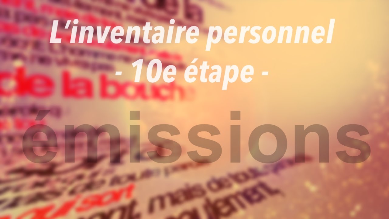 L’inventaire personnel (10e étape)