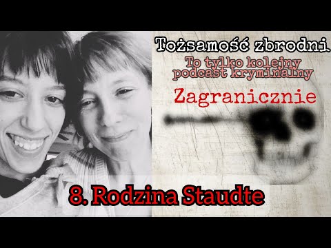 8. TZ Zagranicznie - Rodzina Staudte (USA, 2012-2013)