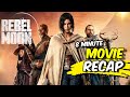 Rebel Moon: Movie Recap - Zack Snyder's Newest Movie in 8 Minutes