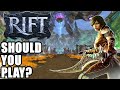 Rift - Should you play?