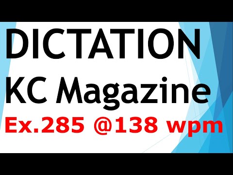 #Reporter Dictation from KC magazine - Exercise 285 @ 138 wpm