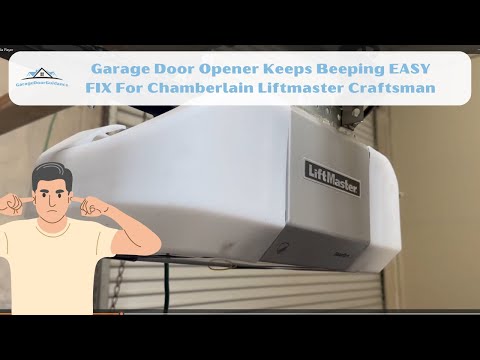 Garage Door Opener Keeps Beeping EASY FIX For Chamberlain Liftmaster Craftsman