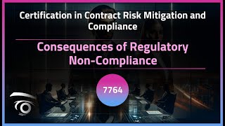 Consequences of Regulatory Non-Compliance | Exclusive Lesson