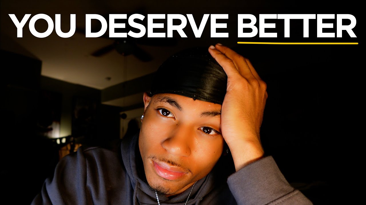 why would you let them treat you like that?...