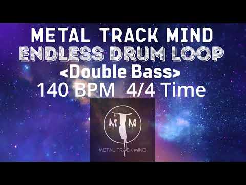 Endless Double Bass Drum Loop 4/4 Time 140 BPM