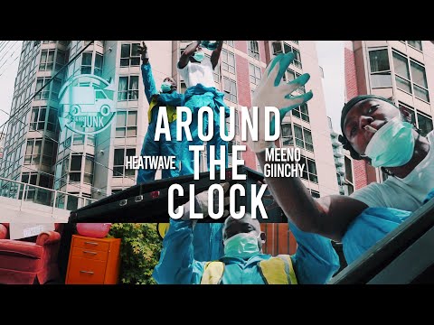 Heatwave (Ft Meeno Giinchy) - Around The Clock (Official Music Video) 24hrJunk