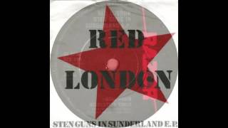 Sten Guns In Sunderland E.P. - Red London