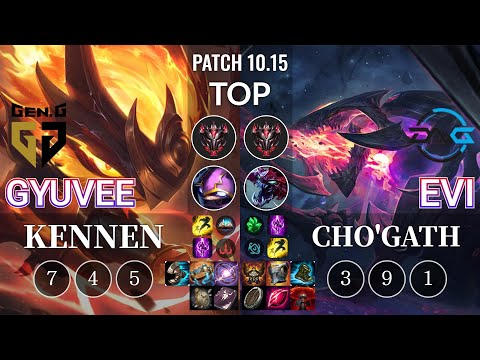 GEN gyuvee Kennen vs DFM Evi Cho'Gath Top - KR Patch 10.15