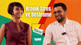 Kronik Stres ve Beslenme - Dr. Taner Teymur - Aslında Diyet Tedavidir B01