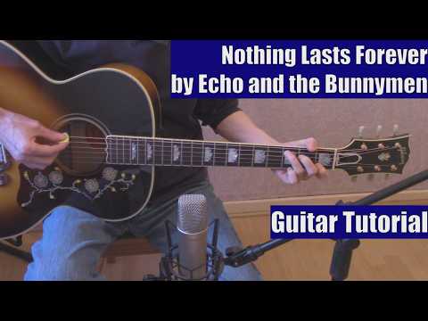 Nothing Lasts Forever - Echo and The Bunnymen