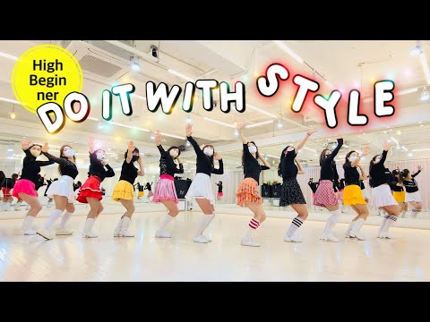 Do It With Style / High Beginner Line Dance / 두 잇 위드 스타일 라인댄스 / Danger Twins / Linedancequeen