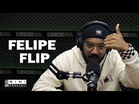 FELIPE FLIP – MINI PODCAST #96