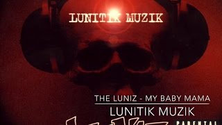 The Luniz - My Baby Mama THE LUNIZ