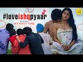 Love Ishq Pyaar Web Series | MY FIRST TIME Episode 7 | Content Ka Keeda