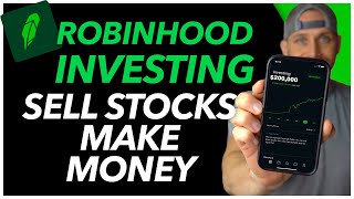 How To Sell Stocks On Robinhood Investing App