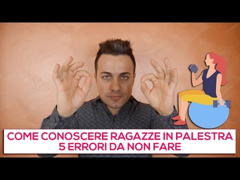 Come conoscere ragazze in palestra: 5 errori da non fare