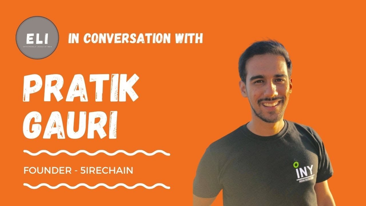 ELI-224: Pratik Gauri's Odyssey - Pioneering the Future with 5ire.org's 5th Generation Blockchain Ecosystem