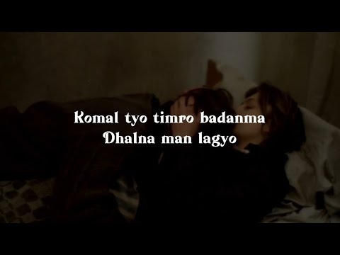 Komal tyo timro badanma lyrics - sabin rai