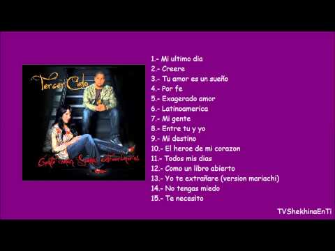 Tercer Cielo - Álbum Completo: Gente común, sueños extraordinarios (2009)