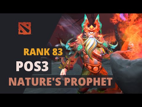 POS3 (Rank 83) plays Nature's Prophet Dota 2 Full Game