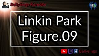 Download lagu Linkin Park - Figure.09 (Karaoke) mp3 Download lagu Linkin Park - Figure.09 (Karaoke) mp3