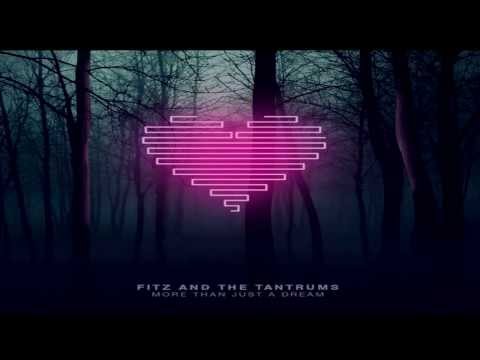 Fitz and The Tantrums - Break The Walls